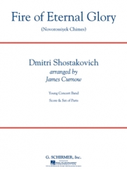 永遠の栄光の光（ショスタコーヴィチ / カーナウ編曲）（スコアのみ）【Fire of Eternal Glory (Novorossiyek Chimes)】