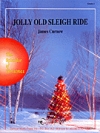 Jolly Old Sleigh Ride（ジェームズ・カーナウ編曲）（スコアのみ）