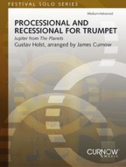 プロセッショナル＆リセッショナル（ホルスト / カーナウ編曲）（トランペット）【Processional and Recessiona Jupiter from The Planets】