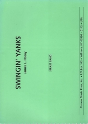 スウィンギン・ヤンク（ジェームス・L・ホゼイ）（金管バンド）【Swingin' Yanks】