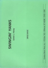 スウィンギン・ヤンク（ジェームス・L・ホゼイ）（金管バンド）【Swingin' Yanks】
