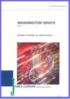 ワシントン・グレイズ（ジェームズ・カーナウ）（金管バンド）【Washington Grays】
