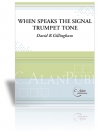 When Speaks the Signal（デイヴィッド・ギリングハム）（トランペット+ピアノ）
