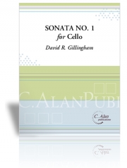 チェロのためのソナタ・No.1（デイヴィッド・ギリングハム）（チェロ+ピアノ）【Sonata No. 1 for Cello】