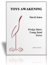 おもちゃの目覚め（デイヴィッド・ジョーンズ）（スコアのみ）【Toys Awakening】