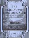 ファイティング・第99コンサート・マーチ（ウィリアム・キャンプハウス）【The Fighting 99th Concert March】