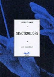 スペクトロスコープ（ナイジェル・クラーク）（チェロ）【Spectroscope】