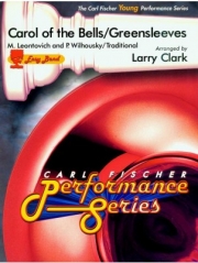 キャロル・オブ・ザ・ベル / グリーンスリーブス（ラリー・クラーク編曲）【Carol Of The Bells/Greensleeves】