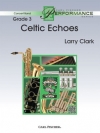 ケルティック・エコーズ（ラリー・クラーク）【Celtic Echoes】