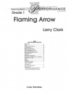 フレーミング・アロー（ラリー・クラーク）（スコアのみ）【Flaming Arrow】