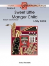 スウィート・リトル・マネージャー・チャイルド（ラリー・クラーク）（スコアのみ）【Sweet Little Manger Child】