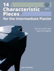 中級者のための14の性格的小品（ラリー・クラーク / シーン・オラフリン）（ピアノ）【14 Characteristic Pieces for the Intermediate Pianist】