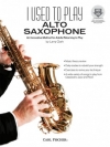 私は昔アルトサックスを吹いていました (アルトサックス)【I Used To Play Alto Sax】