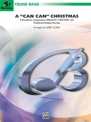 カン・カン・クリスマス（ラリー・クラーク編曲）（スコアのみ）【A Can Can Christmas】