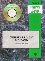 Christmas a la Big Band（ラリー・クラーク編曲）（スコアのみ）