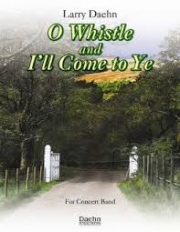 O Whistle and I’ll Come to Ye（ラリー・ディーン）（スコアのみ）