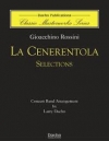 オペラ「チェネレントラ」セレクション（ロッシーニ / ラリー・ディーン編曲）（スコアのみ）【La Cenerentola Selections】
