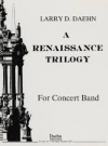 ルネッサンス・トリロジー（ラリー・ディーン）（スコアのみ）【A Renaissance Trilogy】