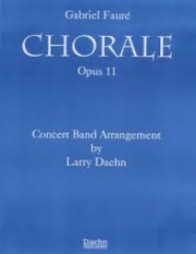 コラール・Op.11（ガブリエル・フォーレ / ラリー・ディーン編曲）（スコアのみ）【Chorale (Opus 11)】