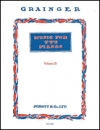 パーシー・グレインジャー・ピアノデュエット曲集・Vol.2（ピアノ二重奏）【Music for Two Pianos Vol. 2】