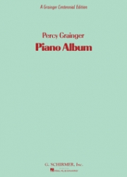 パーシー・グレインジャー・ピアノ・アルバム（ピアノ）【A Percy Grainger Piano Album】
