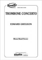 トロンボーン協奏曲（エドワード・グレグソン）（金管バンド）【Trombone Concerto】