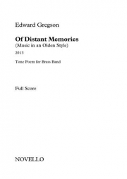 遠い思い出（エドワード・グレグソン）（金管バンド）【Of Distant Memories: Music in an Olden Style】