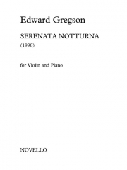 セレナータ・ノットルナ（エドワード・グレグソン） (ヴァイオリン+ピアノ)【Serenata Notturna】