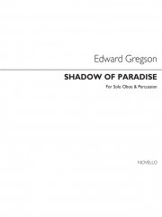 シャドウ・オブ・パラダイス（エドワード・グレグソン）　(オーボエ+打楽器)【Shadow of Paradise】