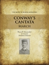 コンウェイズ・カンタータ・マーチ（ラッセル・アレクサンダー / アンドリュー・グローバー編曲）（スコアのみ）【Conway’s Cantata March】