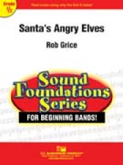 サンタズ・アングリー・エルフ（ロブ・グライス）（スコアのみ）【Santa’s Angry Elves】