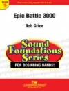 エピック・バトル3000（ロブ・グライス）（スコアのみ）【Epic Battle 3000】