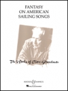 Fantasy on American Sailing Songs（クレア・グランドマン）