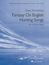 Fantasy on English Hunting Songs（クレア・グランドマン）（スコアのみ）