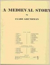中世の物語（クレア・グランドマン）【A Medieval Story】
