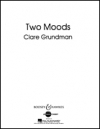 2つのムード序曲（クレア・グランドマン）【Two Moods Overture】