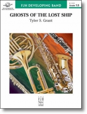 難破船の幽霊（タイラー・S・グラント）【Ghosts of the Lost Ship】