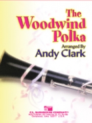 木管ポルカ（アンディー・クラーク編曲）（スコアのみ）【The Woodwind Polka】