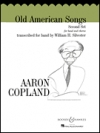アメリカの古い歌 - 2nd Set（アーロン・コープランド）【Old American Songs – Second Set】