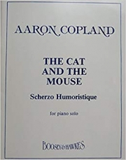 ユーモラスなスケルツォ - 猫とねずみ（アーロン・コープランド）（ピアノ）【Scherzo Humoristique】