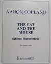 ユーモラスなスケルツォ - 猫とねずみ（アーロン・コープランド）（ピアノ）【Scherzo Humoristique】