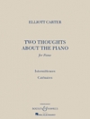 ピアノについての2つの考察（エリオット・カーター）（ピアノ）【2 Thoughts About the Piano】