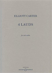 4つの賛美（エリオット・カーター)（ヴァイオリン）【4 Lauds】