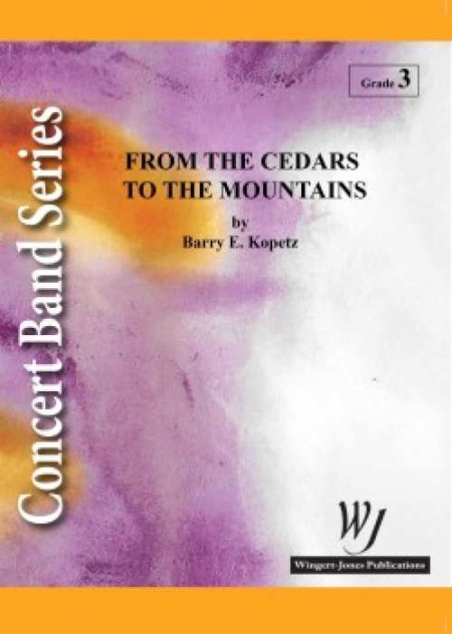 シーダーズから山脈へ（バリー・コペッツ)（スコアのみ）【From the Cedars to the Mountains】