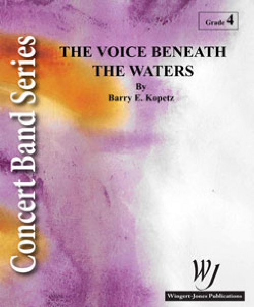 The Voice Beneath the Waters（バリー・コペッツ)（スコアのみ）