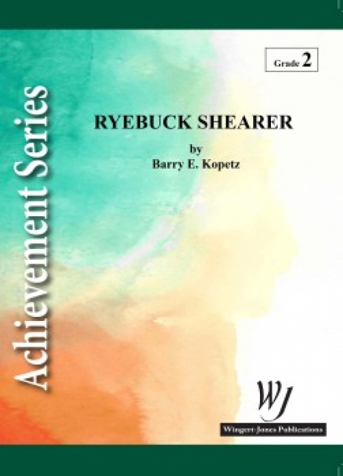 Ryebuck Shearer（バリー・コペッツ編曲）（スコアのみ）
