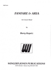 ファンファーレとアリア（バリー・コペッツ)【Fanfare and Aria】
