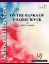 プレーリー川のほとりに（バリー・コペッツ)（スコアのみ）【On the Banks of Prairie River】
