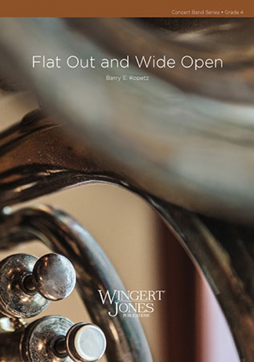 フラットアウトとワイドオープン（バリー・コペッツ)（スコアのみ）【Flat Out and Wide Open】