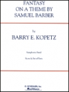 サミュエル・バーバーの主題による幻想曲（バリー・コペッツ)【Fantasy on a Theme by Samuel Barber】